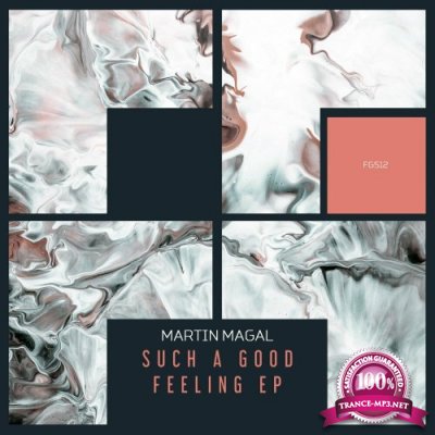 Martin Magal - Such A Good Feeling EP (2022)
