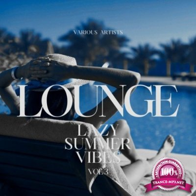 Lounge (Lazy Summer Vibes), Vol. 3 (2022)