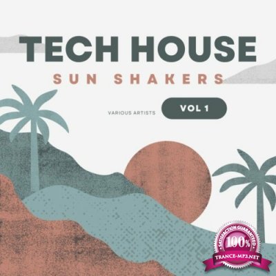 Tech House Sun Shakers, Vol. 1 (2022)