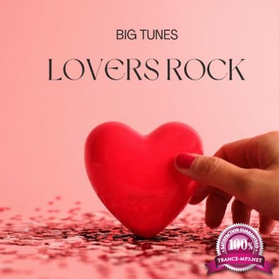 Big Tunes: Lovers Rock (2022)