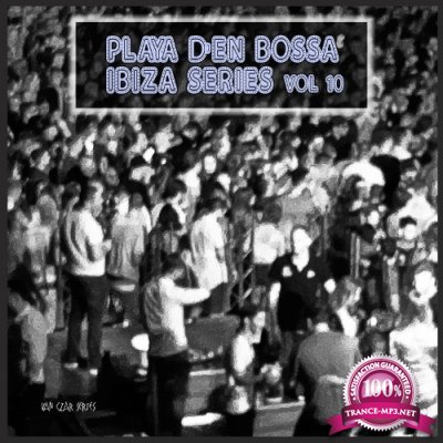 Playa D''en Bossa Ibiza Series, Vol. 10 (2022)