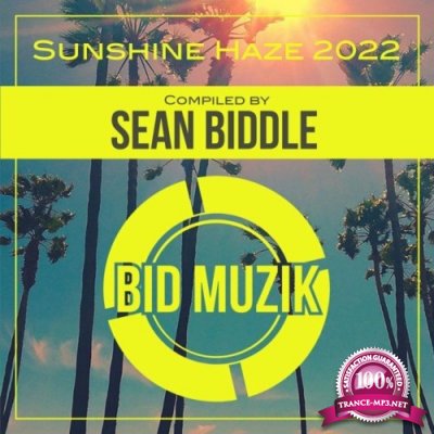 Sunshine Haze 2022 (Compiled by Sean Biddle) (2022)