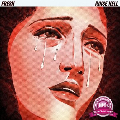 Fresh - Raise Hell (2022)