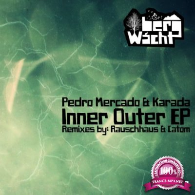 Pedro Mercado & Karada - Inner Outer EP (2022)