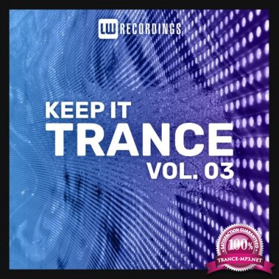 Keep It Trance Vol 03 (2022)