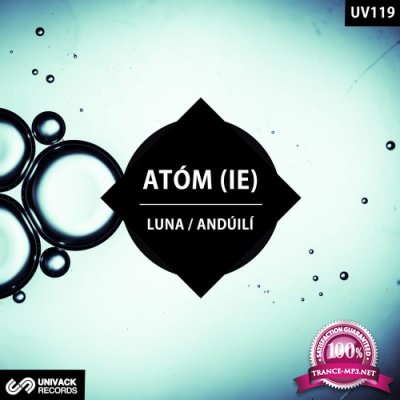Atom (IE) - Luna / Anduili (2022)