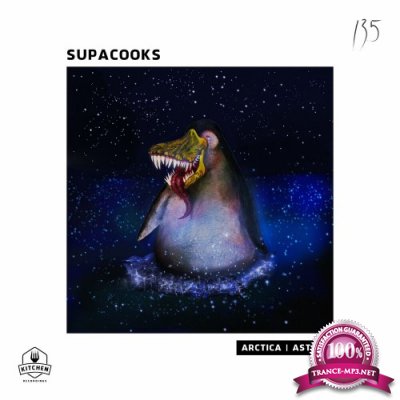 Supacooks - Arctica | Astral (2022)