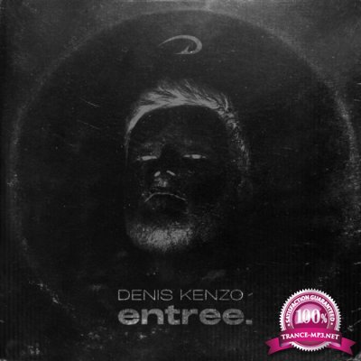 Denis Kenzo - Entree. (2022)