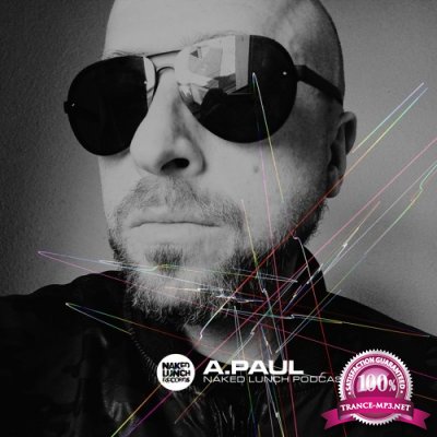 A.Paul - Naked Lunch Podcast Episode # 340 (2022-07-02)