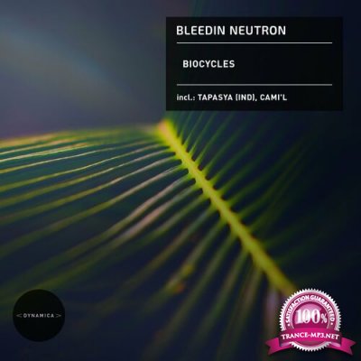 Bleedin Neutron - Biocycles (2022)