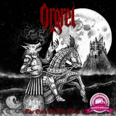 Orgrel - The Oath Of The Black Wolf (2022)