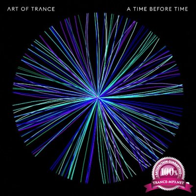 Art Of Trance - A Time Before Time (2022)