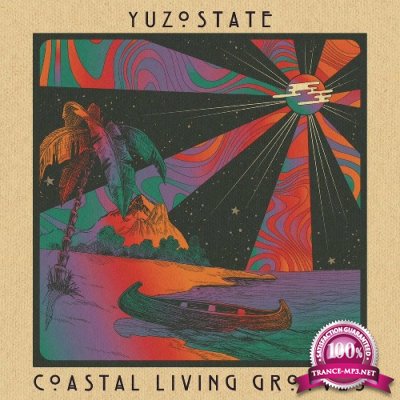 Yuzostate - Coastal Living Grooves (2022)