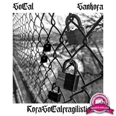 Sankofa - KofaSoCalfragilistic (2022)