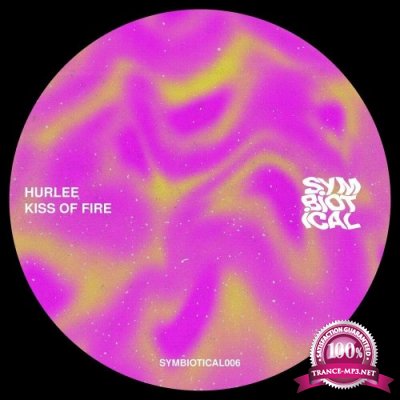 Hurlee - Kiss Of Fire (2022)