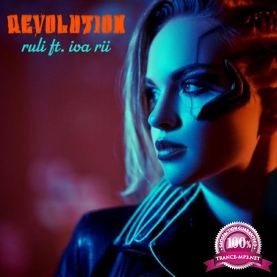 Ruli feat IVA RII - Revolution (2022)