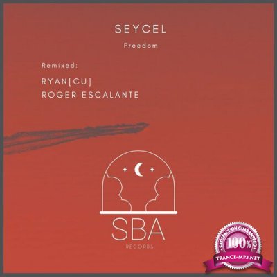 Seycel - Freedom Remixs (2022)