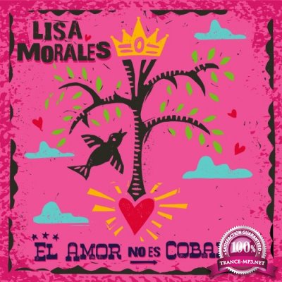 Lisa Morales - El Amor No Es Cobarde (2022)