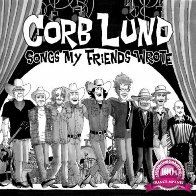Corb Lund - Songs My Friends Wrote (2022)