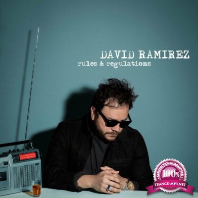 David Ramirez - Rules & Regulations (2022)
