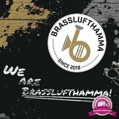 Brasslufthamma - We are Brasslufthamma! (2022)