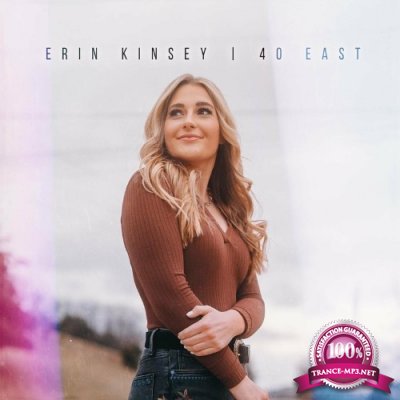 Erin Kinsey - 40 East (2022)