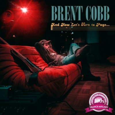 Brent Cobb - And Now, Let''s Turn To Page... (2022)