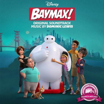 Dominic Lewis - Baymax! (Original Soundtrack) (2022)