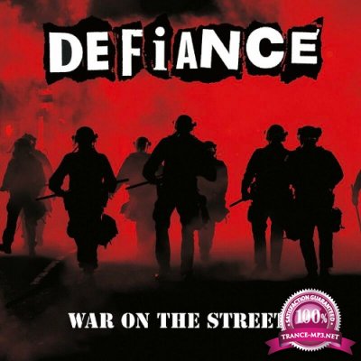 Defiance - War On The Streets (2022)