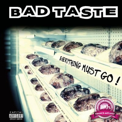 Bad Taste - Everything Must Go! (2022)