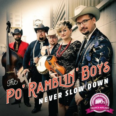 The Po' Ramblin' Boys - Never Slow Down (2022)