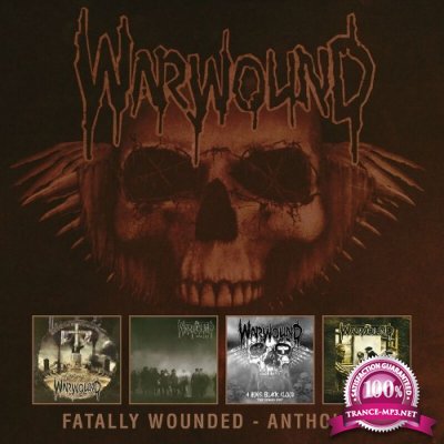 Warwound - Fatally Wounded - Anthology (2022)