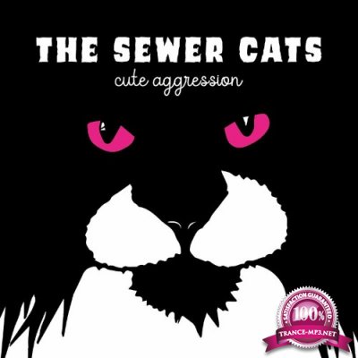 The Sewer Cats - Cute Aggression (2022)