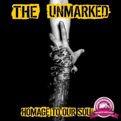 The Unmarked - Homage To Our Souls (2022)