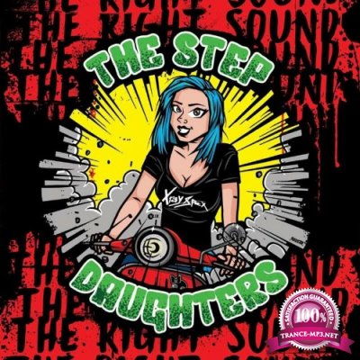 The Step Daughters - The Right Sound (2022)