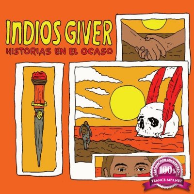Indios Giver - Historias En El Ocaso (2022)
