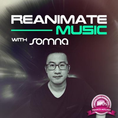 Somna - Reanimate Music 099 (2022-07-06)