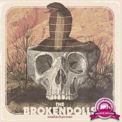 The Brokendolls - Snakecharmer (2022)