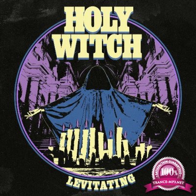 Holy Witch - Levitating (2022)