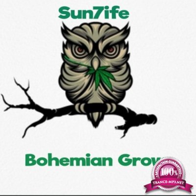 Sun7ife - Bohemian Grove (2022)