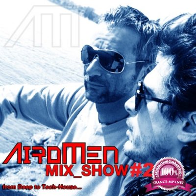Airomen - Airomen Mix Show 203 (2022-07-07)