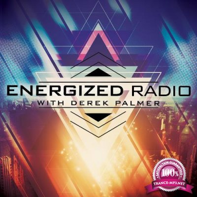 Derek Palmer - Energized Radio 144 (2022-07-07)