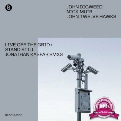 Nick Muir & John Digweed & John Twelve Hawk - Live Off The Grid / Stand Still (Jonathan Kaspar Remixes) (2022)