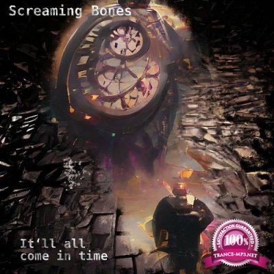 Screaming Bones - It'll all come in time (2022)