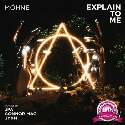 MOHNE - Explain to Me (2022)