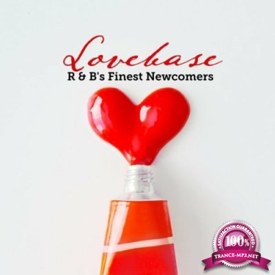 Lovebase: R & B''s Finest Newcomers (2022)