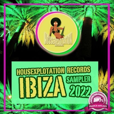 Housexplotation Records Ibiza Sampler 2022 (2022)
