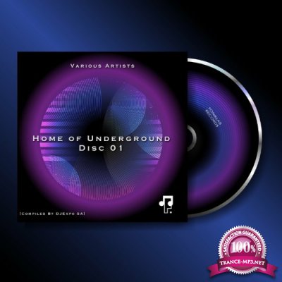 Home of Underground Disc 01 (Compiled By DJExpo SA) (2022)