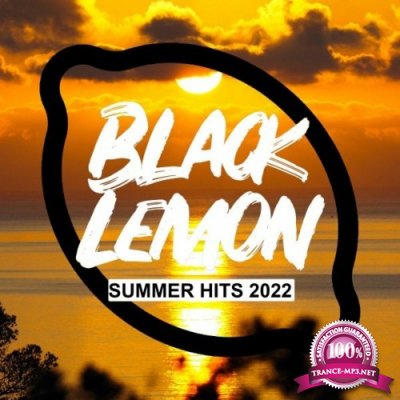 Black Lemon Summer Hits 2022 (2022)