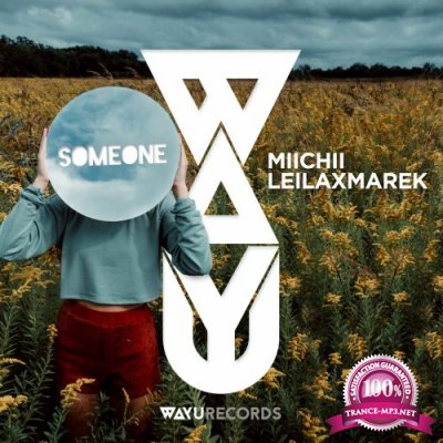 MIICHII & LEILAXMAREK - Someone (2022)